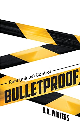 Stock image for Rent (minus) Control: Bulletproof for sale by Lucky's Textbooks