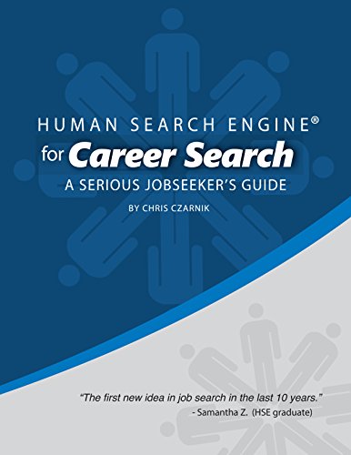 Beispielbild fr Human Search Engine for Career Search: A Serious Jobseeker's Guide zum Verkauf von Better World Books