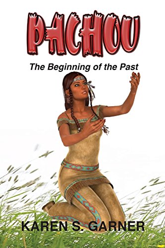 Stock image for Pachou: The Beginning of the Past for sale by Cronus Books
