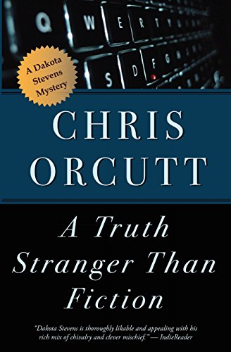 Beispielbild fr A Truth Stranger Than Fiction (The Dakota Stevens Mysteries) zum Verkauf von ZBK Books