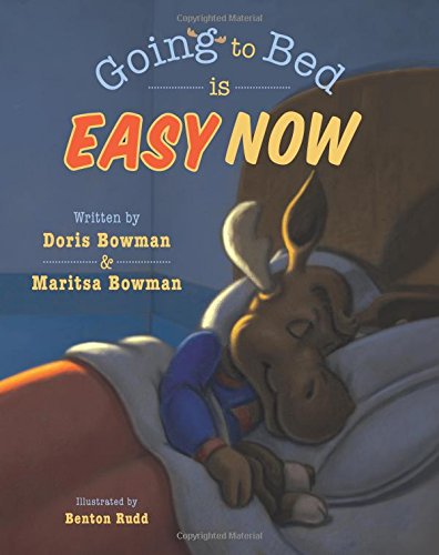 Stock image for Going to Bed is Easy Now!: Volume 1 (Easy Now Books) for sale by Revaluation Books