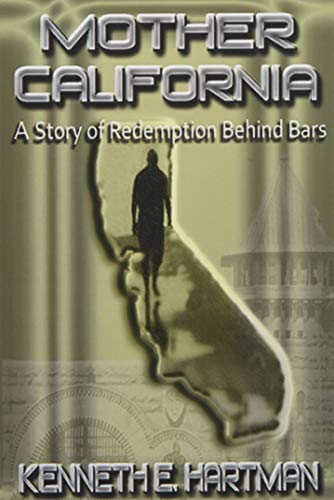 Beispielbild fr Mother California : A Story of Redemption Behind Bars zum Verkauf von Better World Books