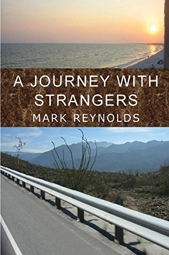 Stock image for A Journey with Strangers for sale by Lucky's Textbooks