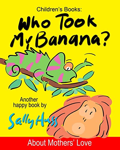 Stock image for WHO TOOK MY BANANA? for sale by KuleliBooks