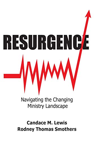 9780692363676: Resurgence: Navigating the Changing Ministry Landscape