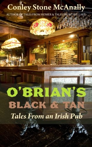 Beispielbild fr O'Brian's Black & Tan: Tales From an Irish Pub zum Verkauf von Revaluation Books