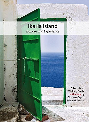 9780692364833: Ikaria Island: Explore and Experience (Travel Guidebook)