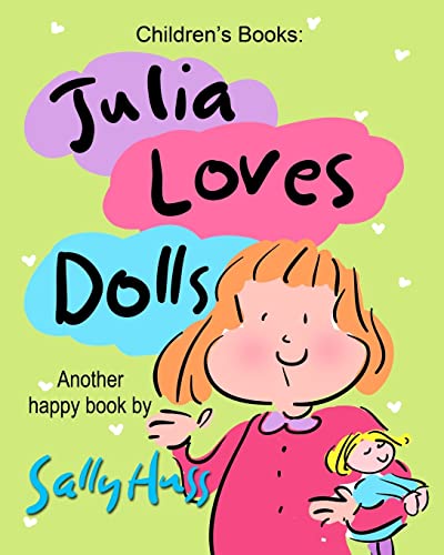 Imagen de archivo de JULIA LOVES DOLLS a la venta por WorldofBooks