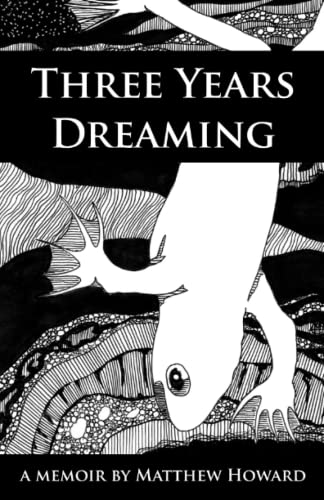 Stock image for Three Years Dreaming A Memoir for sale by PBShop.store US