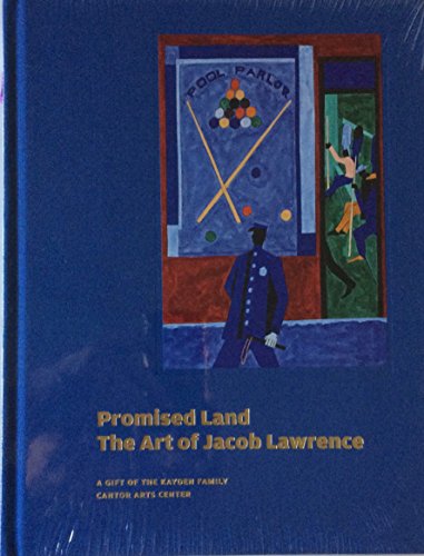 Stock image for Promised Land: The Art of Jacob Lawrence; A Gift of the Kayden Family for sale by ANARTIST
