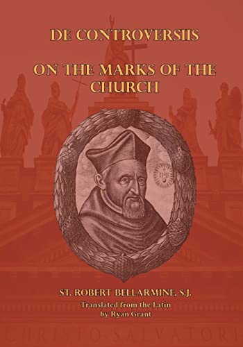 9780692368602: On the Marks of the Church (De Controversiis)