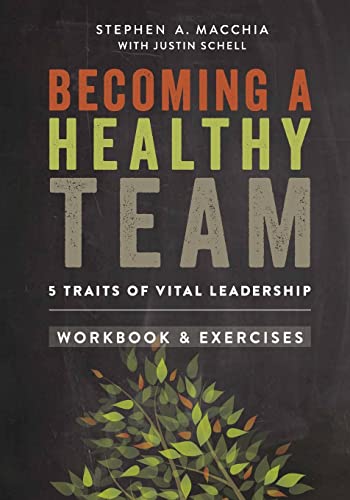 Beispielbild fr Becoming a Healthy Team: Workbook & Exercises zum Verkauf von SecondSale