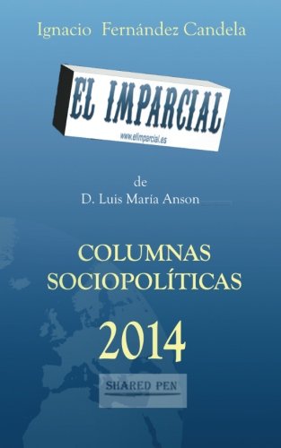 Stock image for Columnas Sociopolíticas 2014 for sale by Revaluation Books