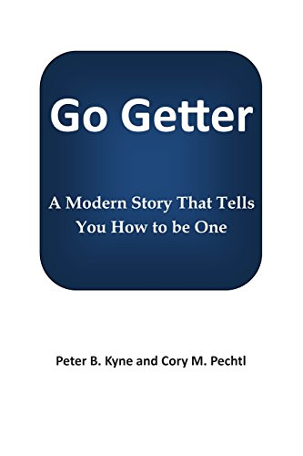 Imagen de archivo de Go Getter: A Modern Story That Tells You How To Be One a la venta por GF Books, Inc.
