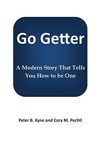 Stock image for Go Getter: A Modern Story That Tells You How To Be One for sale by GF Books, Inc.