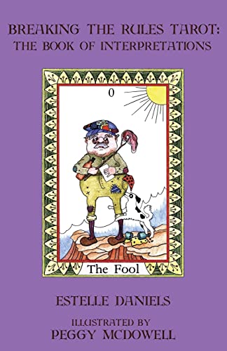 Stock image for Breaking the Rules Tarot: The Book of Interpretations for sale by Books Unplugged
