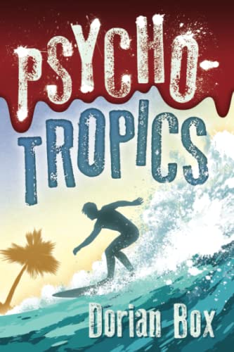 Imagen de archivo de Psycho-Tropics a la venta por Better World Books