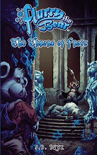 Stock image for The Throne of Frost (Flurry the Bear - Book 3) for sale by THE SAINT BOOKSTORE