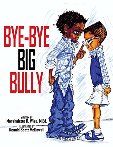 Stock image for Bye-Bye Big Bully for sale by Lucky's Textbooks