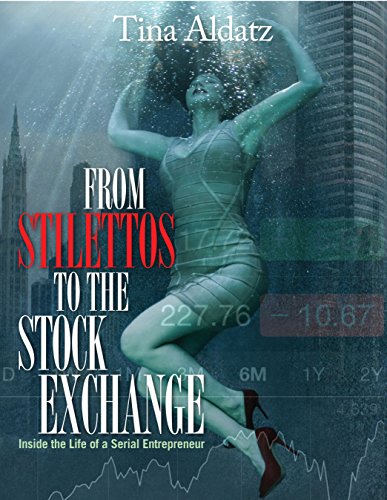Beispielbild fr From Stilettos To The Stock Exchange - Inside The Life of a Serial Entrepreneur zum Verkauf von Wonder Book