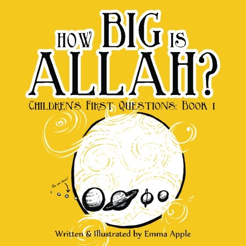 Imagen de archivo de How Big Is Allah? (Children's First Questions) a la venta por HPB-Emerald