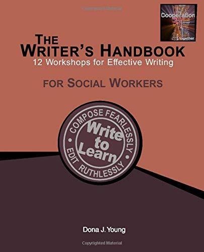 Beispielbild fr The Writer's Handbook: 12 Workshops for Effective Writing: For Social Workers zum Verkauf von BooksRun