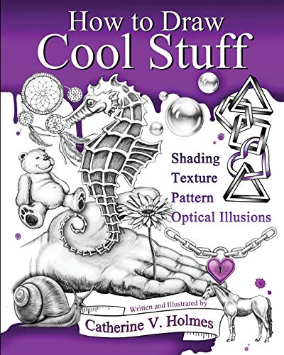Imagen de archivo de How to Draw Cool Stuff: Shading, Textures and Optical Illusions a la venta por HPB-Emerald