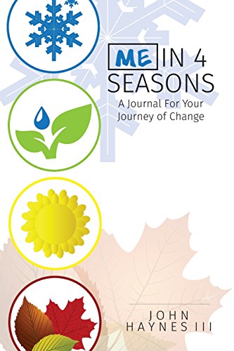 Stock image for Me in 4 Seasons : A Journal for Your Journey of Change for sale by Better World Books