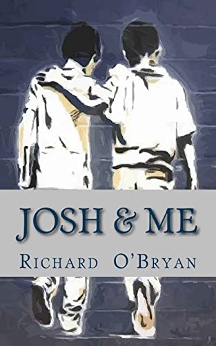 Stock image for Josh & Me: The Mishaps and Misadventures of Two Best Friends for sale by WorldofBooks