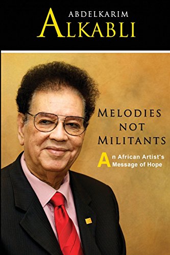 Stock image for Melodies not Militants: An African Artist's Message of Hope for sale by GF Books, Inc.