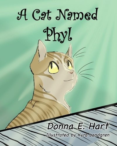 Stock image for A Cat Named Phyl for sale by Revaluation Books