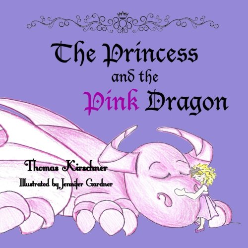 Imagen de archivo de The Princess and the Pink Dragon a la venta por Books Unplugged