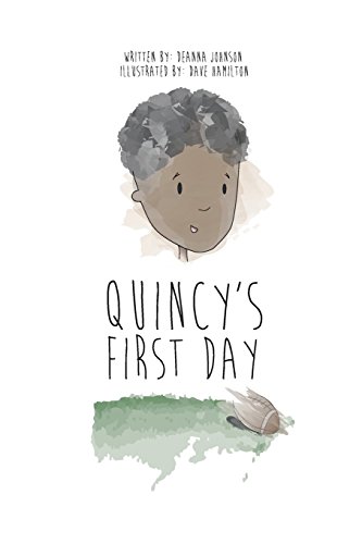 Stock image for Quincy's First Day for sale by Lucky's Textbooks