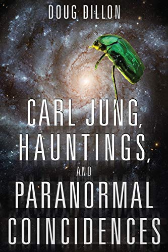 Beispielbild fr Carl Jung, Hauntings, and Paranormal Coincidences zum Verkauf von AwesomeBooks