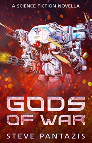 Stock image for Gods of War: Near-future Science Fiction Novella for sale by Lucky's Textbooks