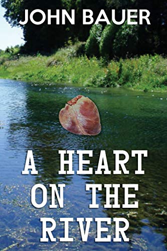 Beispielbild fr A Heart On The River zum Verkauf von Red's Corner LLC