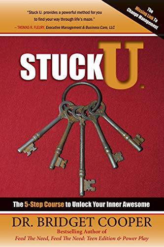 Stock image for Stuck U.: The 5-Step Course To Unlocking Your Inner Awesome for sale by ThriftBooks-Dallas