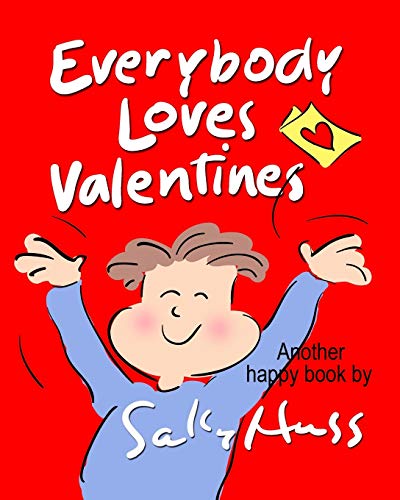 Stock image for EVERYBODY LOVES VALENTINES for sale by SecondSale