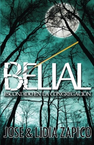 Beispielbild fr Belial: Escondido en la Congregacin zum Verkauf von Revaluation Books