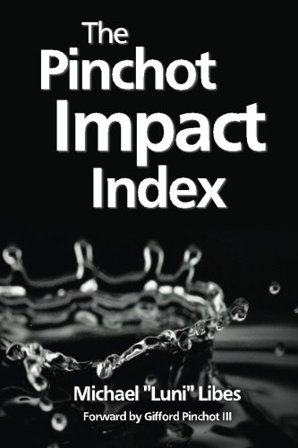 9780692396513: The Pinchot Impact Index: Measuring, Comparing, and Aggregating Impact