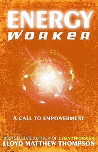 Stock image for Energyworker: A Call to Empowerment for sale by Chiron Media