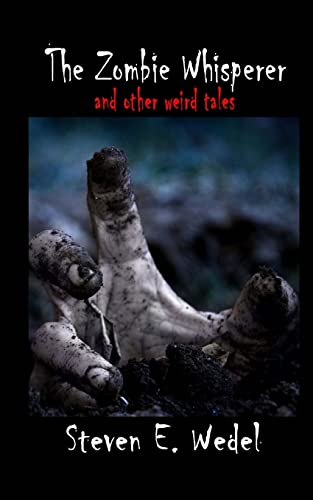 Stock image for The Zombie Whisperer: and Other Stories for sale by GF Books, Inc.
