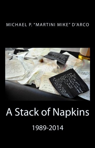 Stock image for A Stack of Napkins: 1989-2014 A collection of bar and drink musings for sale by Lucky's Textbooks