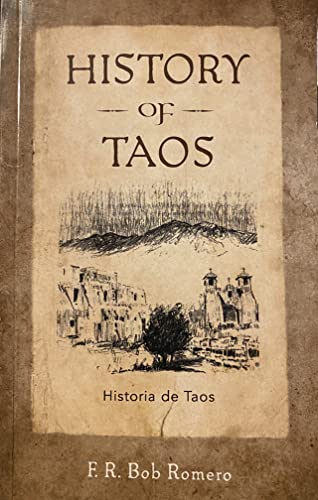 Stock image for History of Taos - Historia de Taos for sale by Dream Books Co.