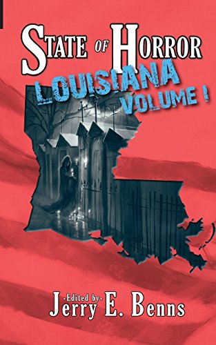 Beispielbild fr State of Horror: Louisiana Volume I (State of Horror Series) zum Verkauf von Lucky's Textbooks