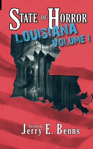 9780692400401: State of Horror: Louisiana Volume I