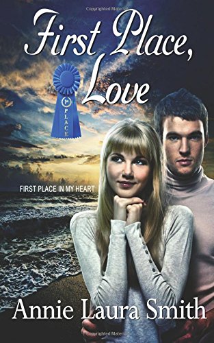 Imagen de archivo de First Place, Love: First Place in my Heart a la venta por Revaluation Books