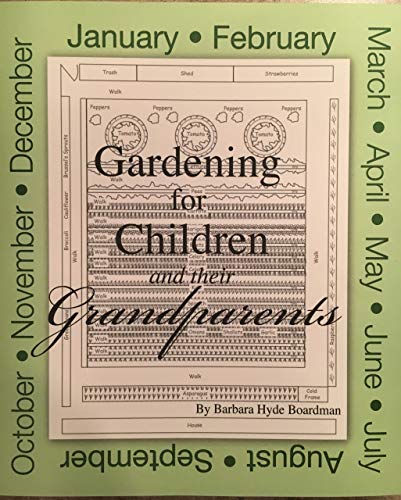 Beispielbild fr Gardening for Children and Their Grandparents zum Verkauf von mountain