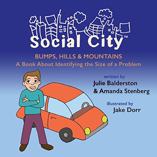 9780692401064: Bumps, Hills and Mountains: A Book About Identifying the Size of a Problem (Social City)