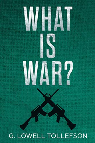 9780692401323: What Is War?